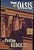 The Oasis by Pauline Gedge The Oasis by Pauline Gedge