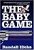The Baby Game (Toby Dillon #1)