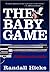 The Baby Game