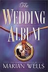 The Wedding Album Collection (The Wedding Album #1-2) The Wedding Album Collection (The Wedding Album #1-2)