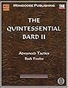 The Quintessential Bard II: Advanced Tactics (Dungeons & Dragons d20 3.5 Fantasy Roleplaying)
