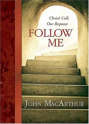 Follow Me: Christ's Call, Our Response (Hardcover)