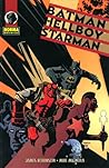 Batman/Hellboy/Starman