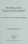 Federal Civil Rules Supplement, 2007-2008 Edition Federal Civil Rules Supplement, 2007-2008 Edition