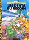 Les dents du recoin (Les aventures de Jérôme Moucherot, #1)