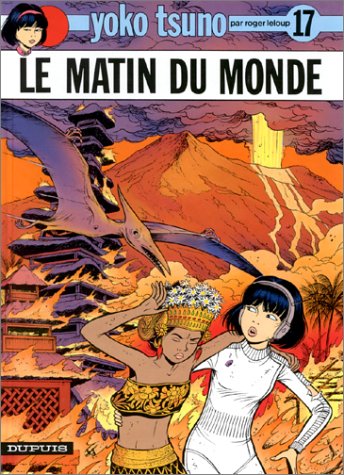Le Matin du monde (Yoko Tsuno #17)