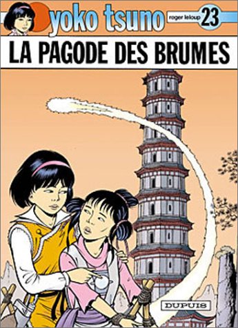 La Pagode Des Brumes (Yoko Tsuno #23)