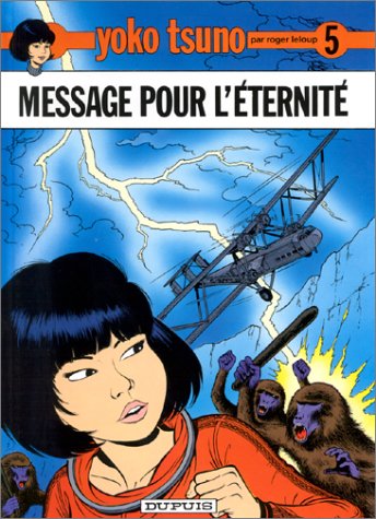 Message pour l'éternité (Yoko Tsuno #5)