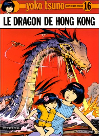 Le Dragon de Hong Kong (Yoko Tsuno #16)
