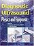 Diagnostic Ultrasound: Phys...
