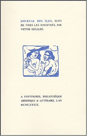 Journal des Îles: suivi de Vers les sinistrés (Paperback)