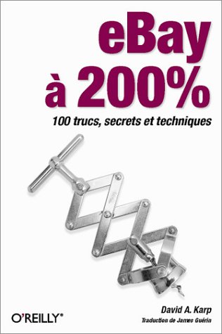 eBay à 200% : 100 trucs, secrets et techniques (Broché)