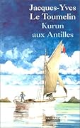 KURUN AUX ANTILLES