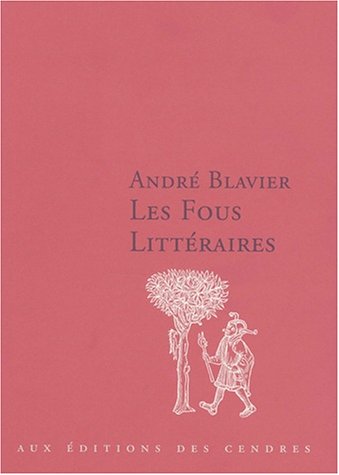 Les fous littéraires (Hardcover)