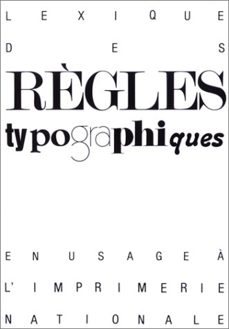 Lexique des règles typographiques (Paperback)