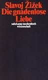 Die Gnadenlose Liebe