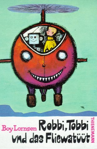 Robbi, Tobbi und das Fliewatüüt (Hardcover)