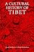 A Cultural History of Tibet