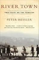River Town: Two Years On The Yangtze