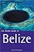 The Rough Guide to Belize 2 (Rough Guide Travel Guides)