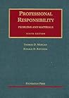 Professional Responsibility: Problems And Materials (University Casebook Series)