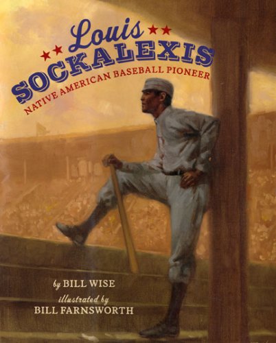 Louis Sockalexis: Native American Baseball Pioneer (Hardcover)