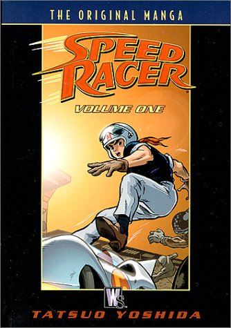 Speed Racer: The Original Manga - Volume One (Paperback)