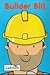 Builder Bill