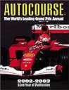 Autocourse 2002-2003: The World's Leading Grand Prix Annual