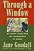 Through a Window: My Thirty Years with the Chimpanzees of Gombe