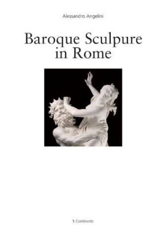 Baroque Sculpture In Rome: The Art Gallery Series (Hardcover)