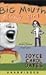 Big Mouth & Ugly Girl
