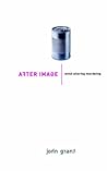 After Image by John      Grant