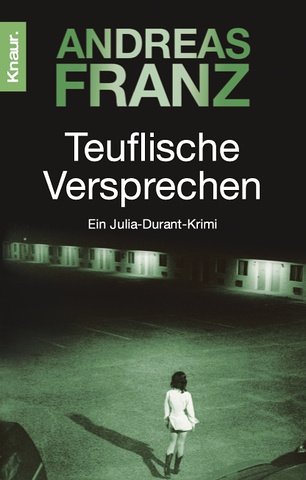 Teuflische Versprechen (Julia Durant, #8)