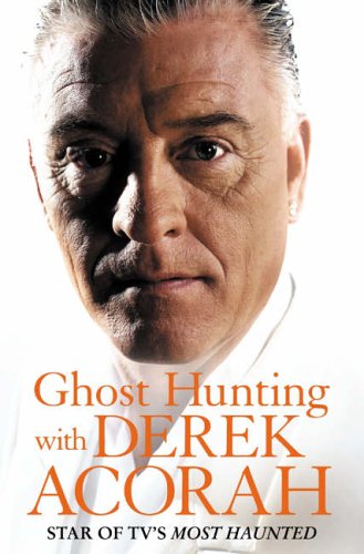 Ghost Hunting with Derek Acorah (Paperback)