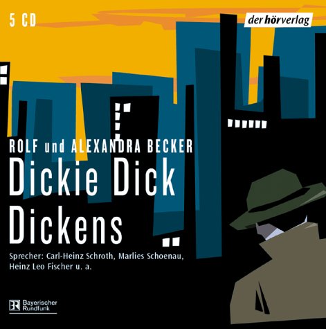 Dickie Dick Dickens: Hörspiel (Audio CD)