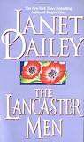 The Lancaster Men by Janet Dailey The Lancaster Men by Janet Dailey
