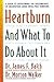 Heartburn and What to Do About It by James F. Balch