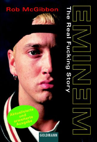 EMINEM. The Real Fucking Story (Paperback)