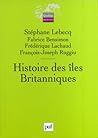 Histoire Des Îles Britanniques Histoire Des Îles Britanniques