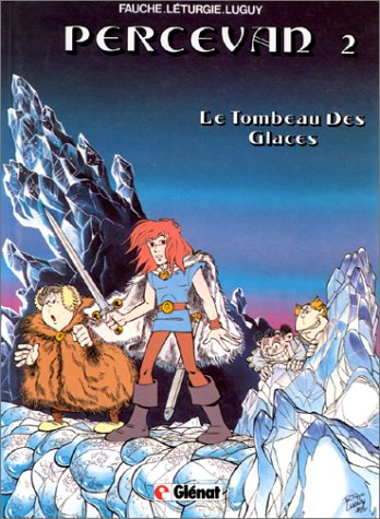 Le Tombeau des glaces (Percevan, #2)