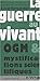 La Guerre au vivant - OGM &...
