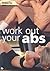Work Out Your Abs