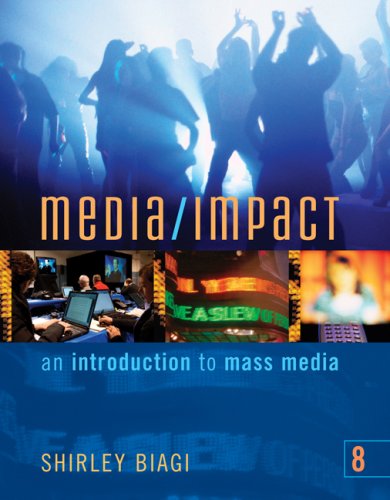 Media/Impact: An Introduction to Mass Media (Available Titles CengageNOW)