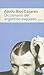 Diccionario del Argentino Exquisito by Adolfo Bioy Casares