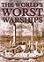 World's Worst Warships: Mor...