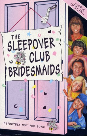 The Sleepover Club Bridesmaids (The Sleepover Club, #31)