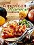 The American Harvest Cookbook: Cooking With Squash, Zucchini, Pumpkins, and More