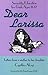 Dear Larissa: Sexuality Education for Girls Ages 11-17