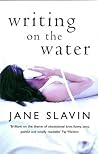 Writing On The Water by Jane Slavin